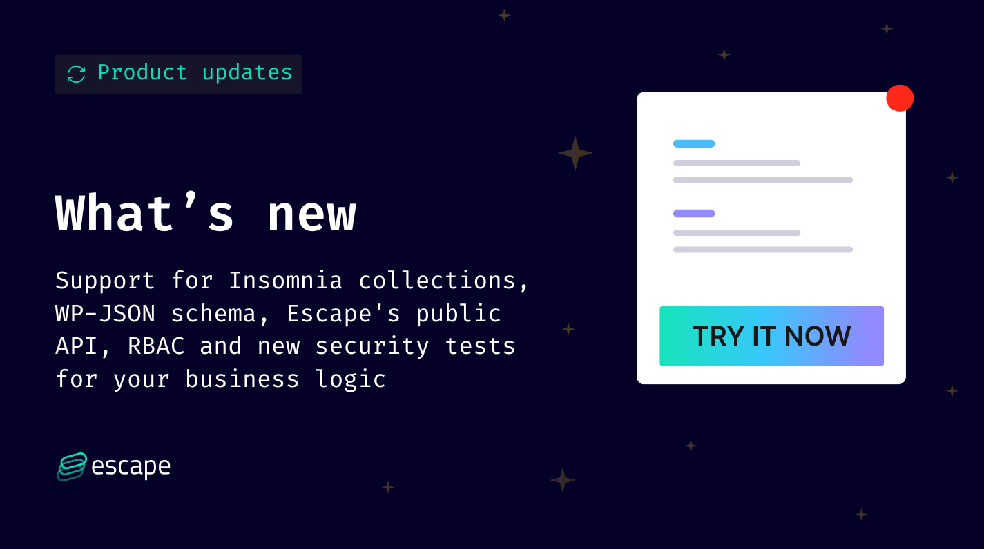 What’s new -  Escape Product Updates