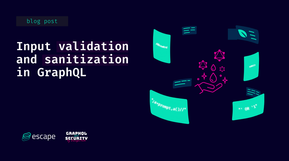 Input Validation And Sanitization In GraphQL