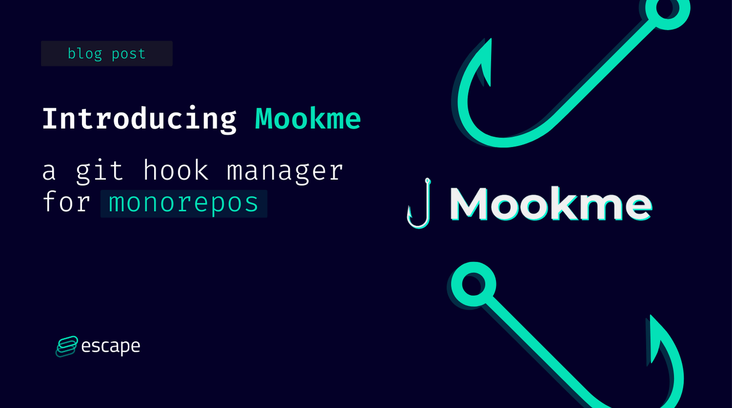 Introducing 🪝  Mookme 🪝, a git hook manager for monorepos