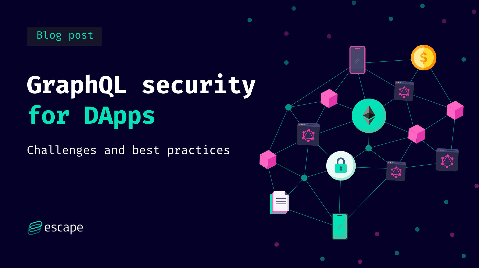 GraphQL security for decentralized applications (DApps): challenges and best practices