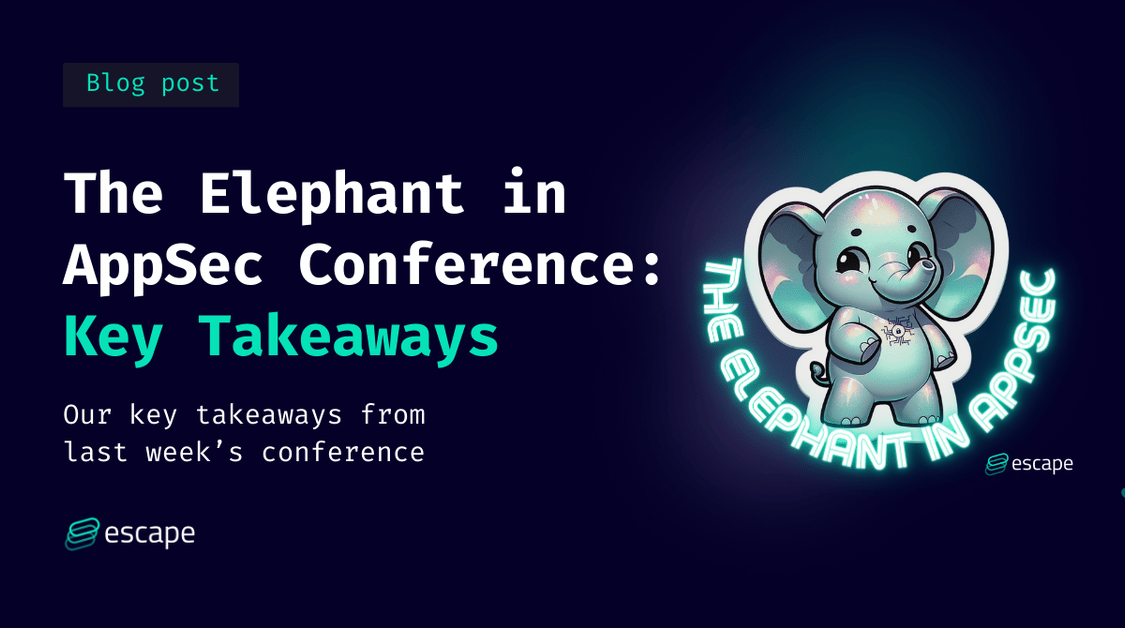 The Elephant in AppSec Conference: 4 Key Takeaways