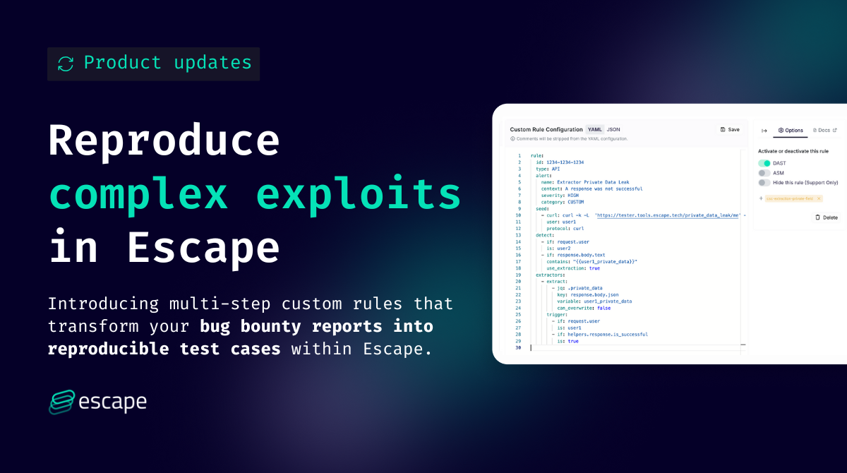 Reproduce complex exploits in Escape: Multi-Step Custom Rules Are Here