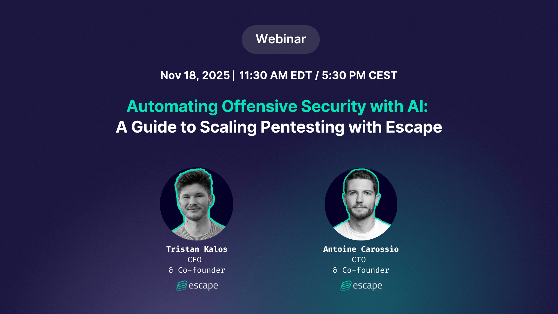[Webinar] Automating Offensive Security with AI: A Guide to Scaling Pentesting with Escape
