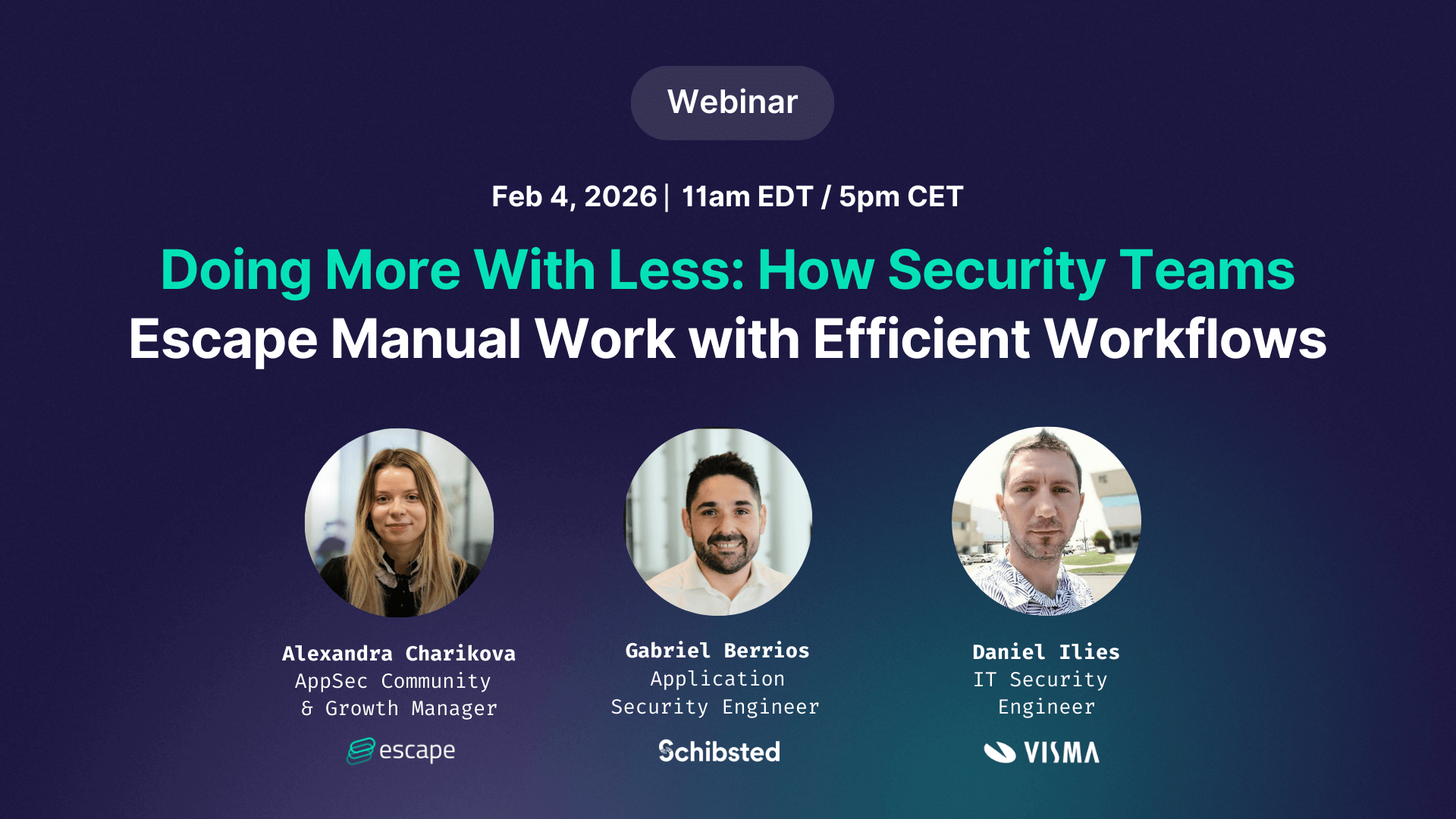 [Webinar] Doing More With Less: How Security Teams Escape Manual Work with Efficient Workflows