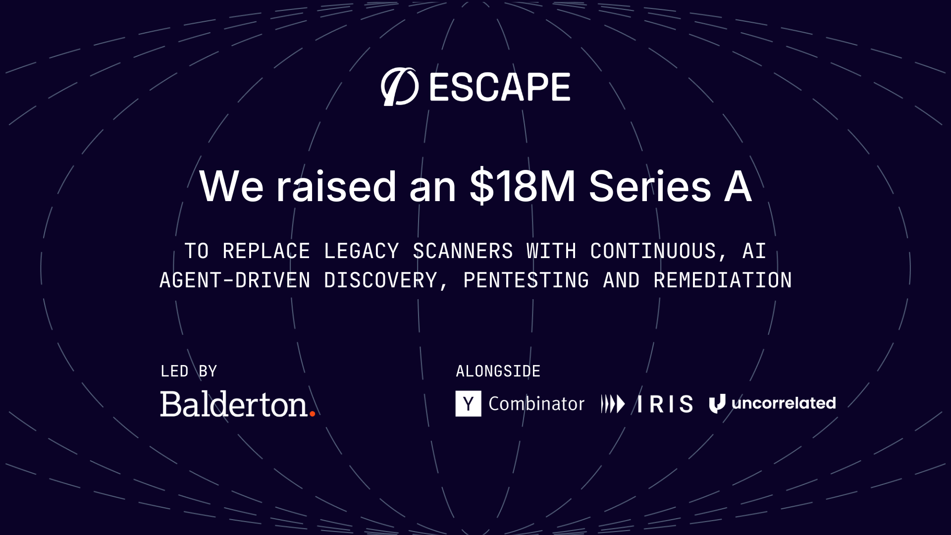Escape raises $18M Series A to replace legacy scanners with AI agent-driven discovery, pentesting, and remediation