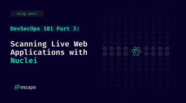 DevSecOps 101 Part 3: Scanning Live Web Applications with Nuclei scanner