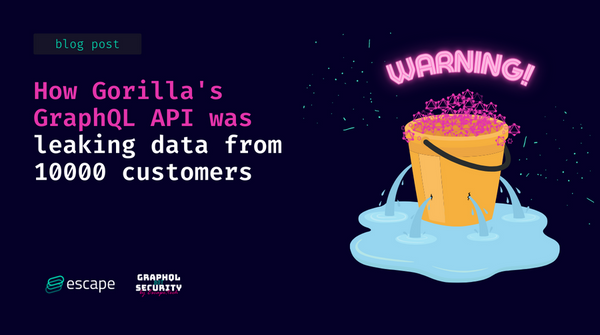 How Gorillas's GraphQL API was leaking data from 10000 customers