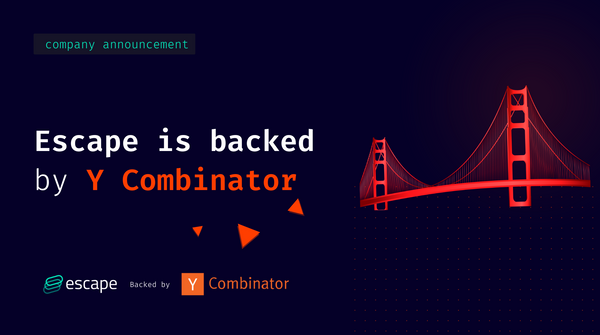Escape is proud to be backed by Y Combinator!