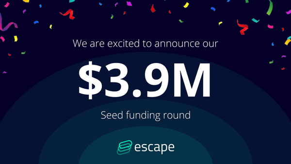 Escape raises $3.9 million in seed to secure APIs at every development stage