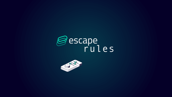 Introducing Escape rules - Rules that adapt for you