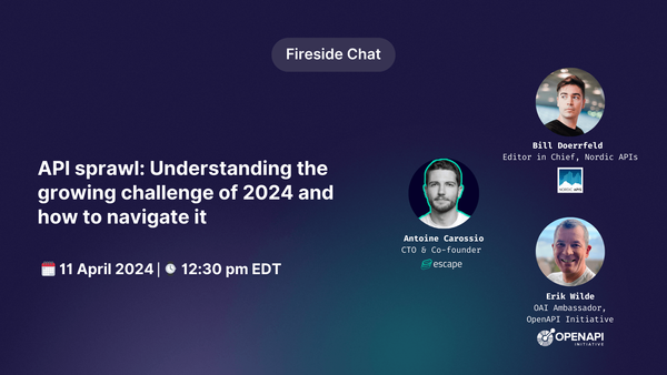 [Fireside Chat] API sprawl: Understanding the growing challenge of 2024 and how to navigate it