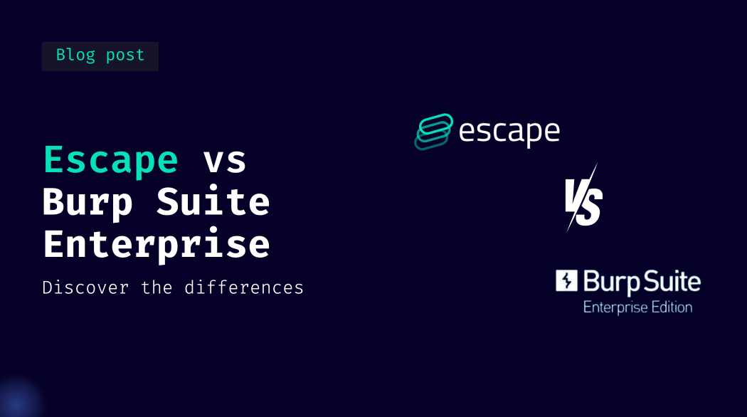 Escape vs Burp Suite Enterprise