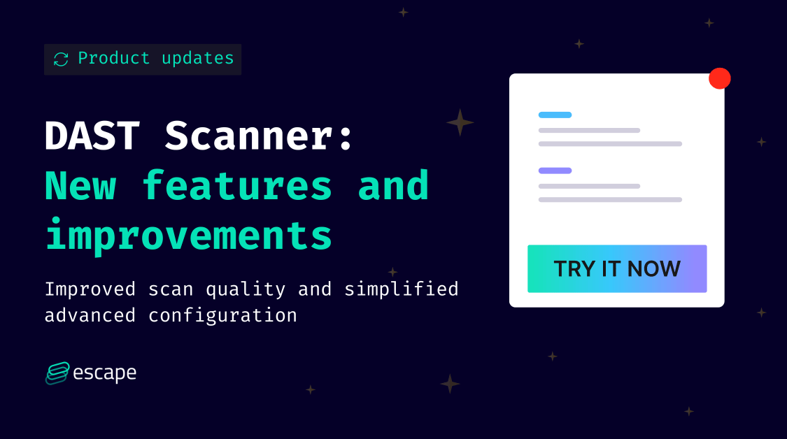 DAST Scanner: New features and improvements
