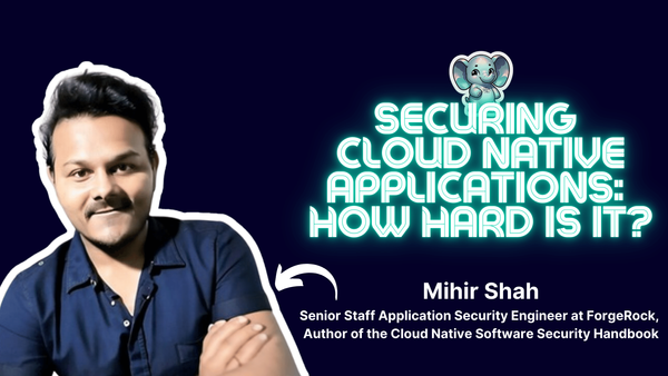 How to secure cloud-native applications