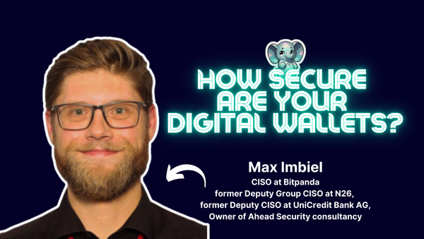Security challenges in the financial sector⎪Max Imbiel (CISO, Bitpanda)