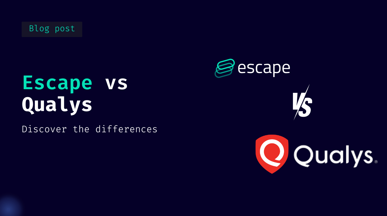 Top Qualys Alternative: Escape vs Qualys