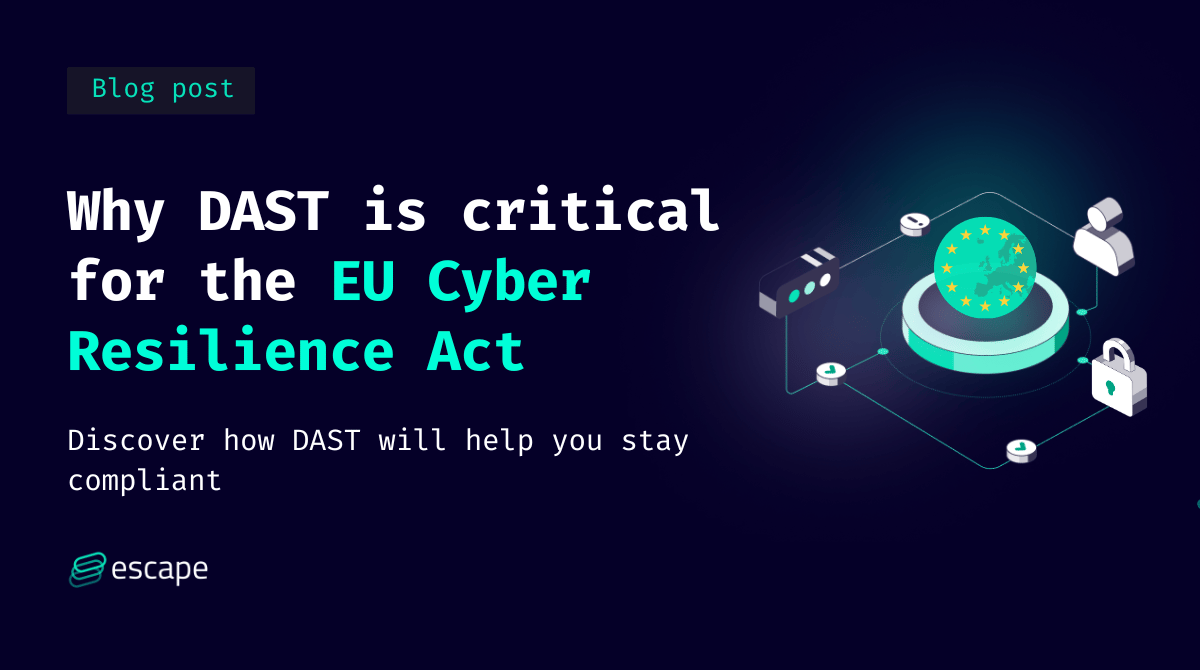 How DAST helps meet Cyber Resilience Act compliance requirements