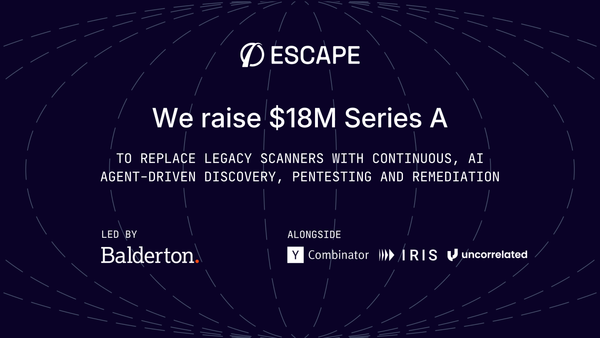 Escape raises $18M Series A to replace legacy scanners with AI agent-driven discovery, pentesting, and remediation