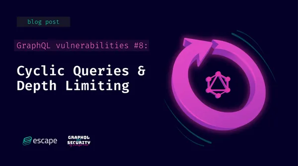 GraphQL Cyclic Queries and Depth Limiting