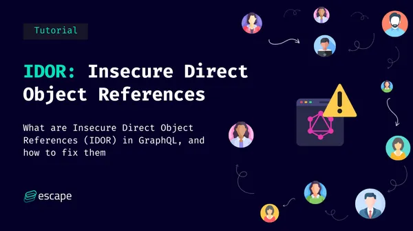 What are Insecure Direct Object References (IDOR) in GraphQL, and how to fix them