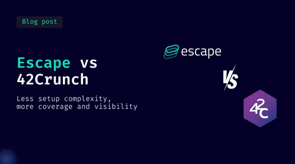 Escape vs 42Crunch: A Complete Comparison 2025