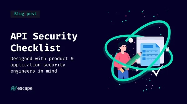 Escape API Security Checklist