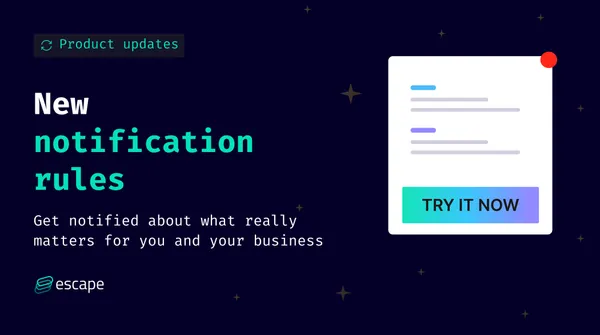 Introducing notification rules: You can now tailor your alerts with precision