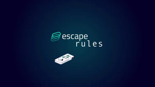 Introducing Escape rules - Rules that adapt for you