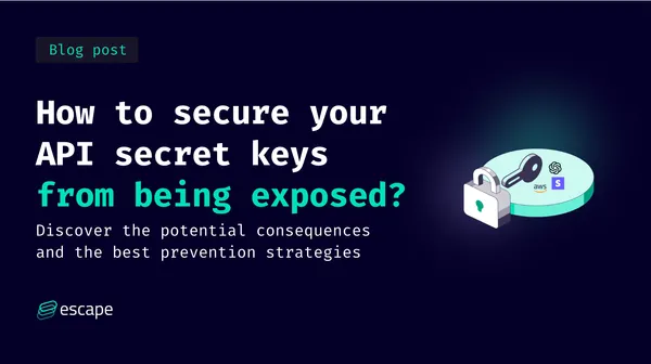 How to secure your API secret keys from being exposed?
