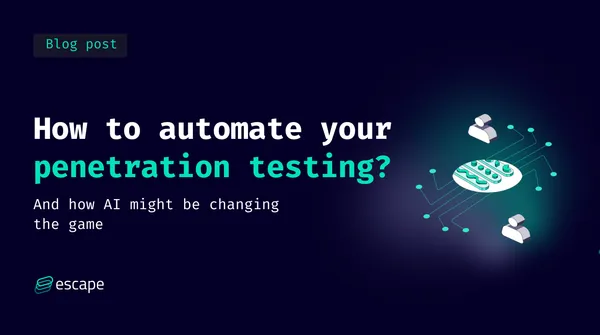 How to Automate Your Penetration Testing?