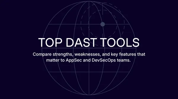 Top 11 DAST tools for DevSecOps in 2026: APIs, CI/CD & business logic