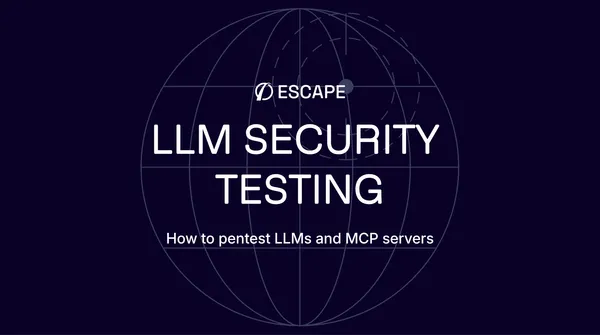 LLM security testing: how to pentest LLMs and MCP servers