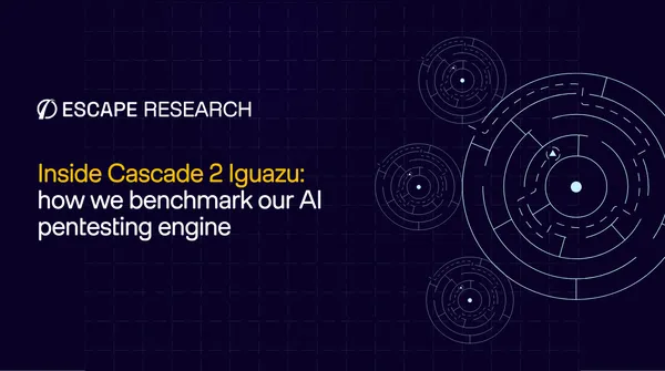 Inside Cascade 2 Iguazu: how we benchmark our AI pentesting engine