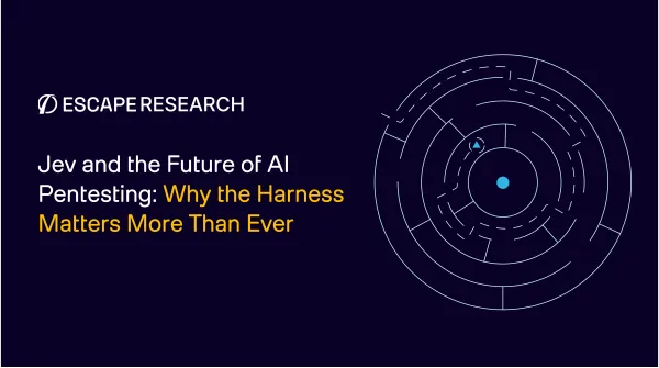 Jev and the Future of AI Pentesting: Why the Harness Matters More Than Ever